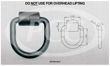 Load image into Gallery viewer, Forged 1/2&quot; D-Ring - Weld On - 4000 lbs WLL
